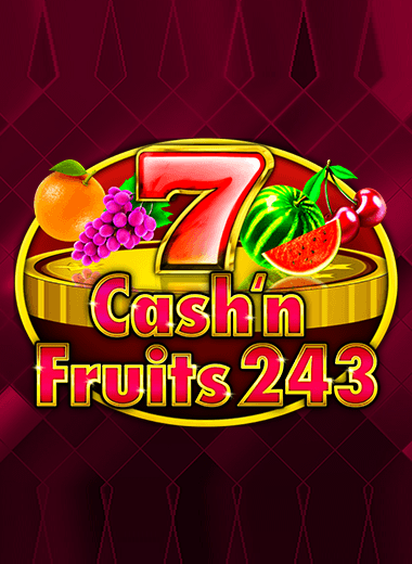 Cash'n'Fruits 243