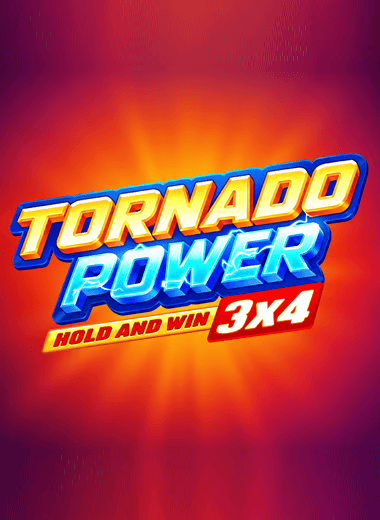 Tornado Power: Hold and Win