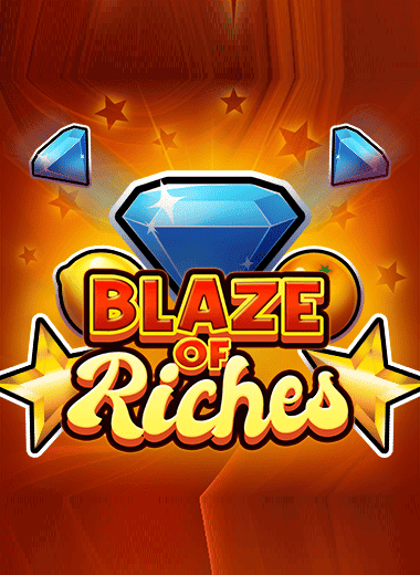Blaze of Riches