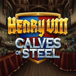 Henry 8th Calves of Steel