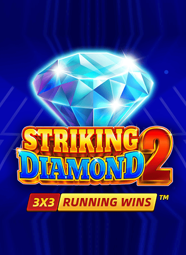 Striking Diamond 2: RUNNING WINS