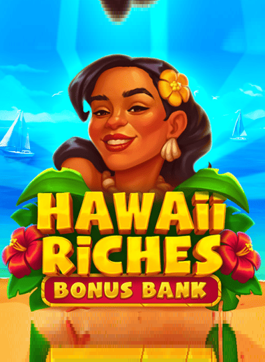 Hawaii Riches