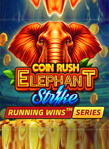 Coin Rush: Elephant Strike RUNNING WINS